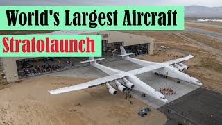 World's Largest Aircraft  - Stratolaunch || World's Largest Airplane