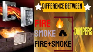 Basic Understand about the Fire Dampers, Smoke Dampers, Fire + Smoke Dampers