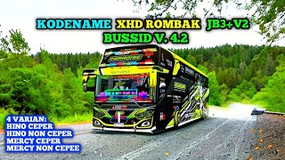 SHARE | KODENAME BUSSID XHD ROMBAK JB3+V2