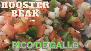 ROOSTER BEAK | PICO DE GALLO