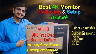 Acer 4K Monitor 28 Inch | Unboxing | How to fix CB282K Monitor | in Telugu | Acer CB2 Series