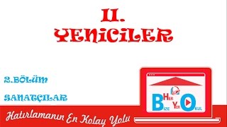 II YENİCİLER (SANATÇILAR)