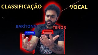 CLASSIFICAÇÃO VOCAL - VOCÊ ENTENDEU TUDO ERRADO