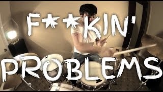 A$AP Rocky , Drake, 2 Chainz, Kendrick Lamar - F**k'in Problems (Drum Cover)