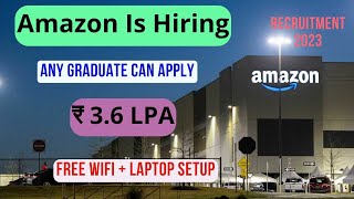 Amazon Recruitment For Associate Retail Process Work From Home