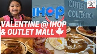 Valentine @ IHOP & Outlet Mall| Buhay sa Canada| OurSweetLifeBlog