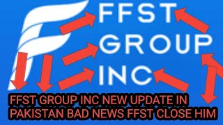 FFST GROUP INC In To Pakistan Bahut Badi Good News 2023