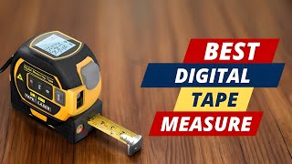 Best Digital Tape Measure | The Only 5 You Should Consider Today!