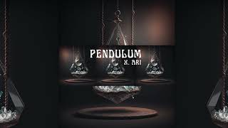 X. ARI - "Pendulum" (Official Audio)