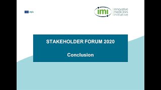 IMI Stakeholder Forum 2020 - Conclusion