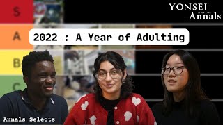 [The Annals Selects] 2022: A Year of Adulting