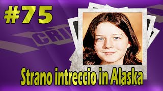 Strano intreccio in Alaska (#75)