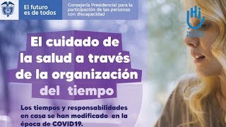 Charla virtual 3 el cuidado de la saluda a través de la organizacion  de el tiempo