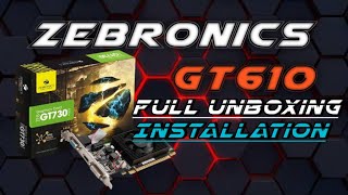 Zebronics GeForce GT-610 | Best Low Budget Graphic Card for Desktop | Full Installation| Without CD