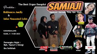 [LIVE] STREAMING SAMIAJI EDISI SIANG 2 KARANGMALANG - KETANGGUNGAN 05 MEI 2023