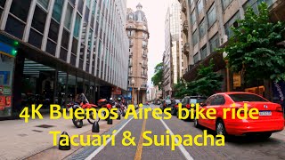 4K Buenos Aires Tacuarí & Suipacha Bike ride