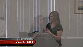 Select Board June 24 2024