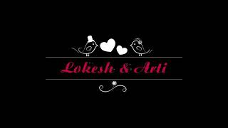 lokesh & aarti prewrdding tere sang yara