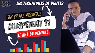 LES TECHNIQUES DE VENTES : La vente commence quand le client dit non.