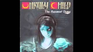 Unruly Child - On The Rise