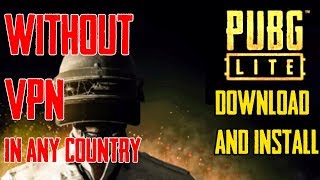 PUBG LITE WITHOUT VPN Download and install in Any Country working with proof (Hindi/Urdu)