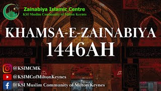 Night 2 - 15th Safar 1446 AH - 21/08/24 - Zainabiya Islamic Centre - KSIMC MK