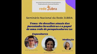 Seminário Nacional da Rede JUBRA