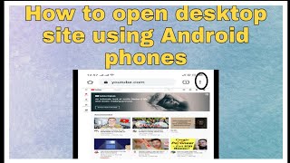 How to open desktop site using Android phones| tagalog