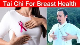 Improve Breast Health with Tai Chi Exercises  |  Taichi Zidong