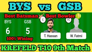 BYS vs GSB Dream11 Team, Bys vs Gsb Dream11 Prediction | Bys vs Gsb Dream11| Ecs T10 Krefeld Match