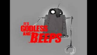 It's Godless and Beeps - Intro HQ