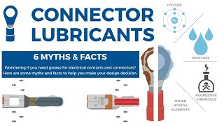 Dielectric connector lubricants, six myths debunked