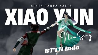 New OST BTTH  : CINTA TAK MENGENAL KASTA #battlethroughtheheavens #xiaoyanyunzhi