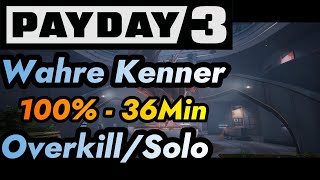 [4K] PAYDAY 3 - Wahre Kenner Guide 100% Overkill Solo Stealth