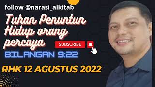 RHK 12 Agustus 2022/ Tuhan Penuntun Hidup Orang Percaya