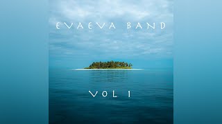 Le Eva Eva Band - Le Alofa Moni