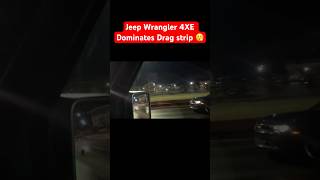 Jeep Wrangler 4XE Dominates Drag strip 😮‍💨