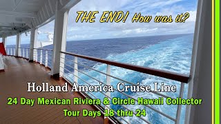 Holland America Line Mexican Riviera & Circle Hawaii Collector Tour | Days 18 Thru 24 of 24 | EP263