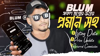 Blum নিয়ে সকল প্রশ্নের উত্তর | Blum listing date Binance Announcement | Blum Withdraw system