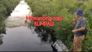 Memancing tapi kumpau