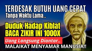 SUBHANALLAH, UANG DATANG DISAAT DIBUTUHKAN❗BACA 1000X HADAP KIBLAT, DOA 3 HARI KAYA, KH ABDUL GHOFUR