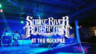 Snake River Redemption Live at the Rockpile Presented by Neurotic Entertainment