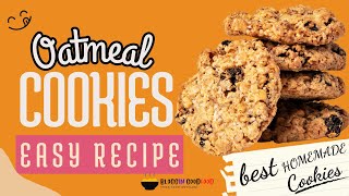 Oatmeal Cookies Recipe | Make Oatmeal Cookies at Home