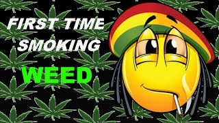 THE FIRST TIME I SMOKED WEED: STORYTIME