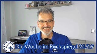 Die Woche im Rückspiegel 21/19: Mai Update und Project xCloud im Anflug - Huawei vor dem Aus?