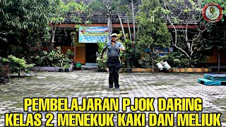 PJOK DARING KELAS 2 MENEKUK KAKI DAN MELIUK