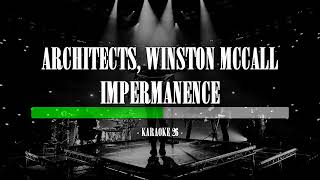 Architects, Winston McCall - Impermanence - Karaoke (26) [Instrumental]