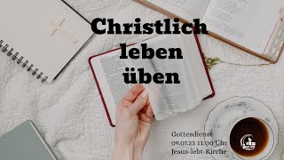 Gottesdienst 09.07.2023 11:00 Uhr