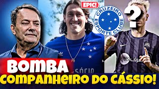 ✅🔥BOMBA: COMPANHEIRO DO CÁSSIO CHEGANDO NO CRUZEIRO PARA 2025? QUEM É ?