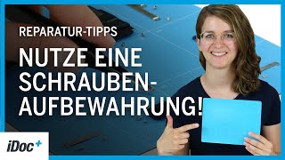 iDoc Reparaturtipps 🔧 - Nutze eine Schraubenaufbewahrung!